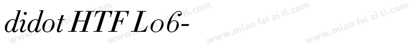 didot HTF L06字体转换